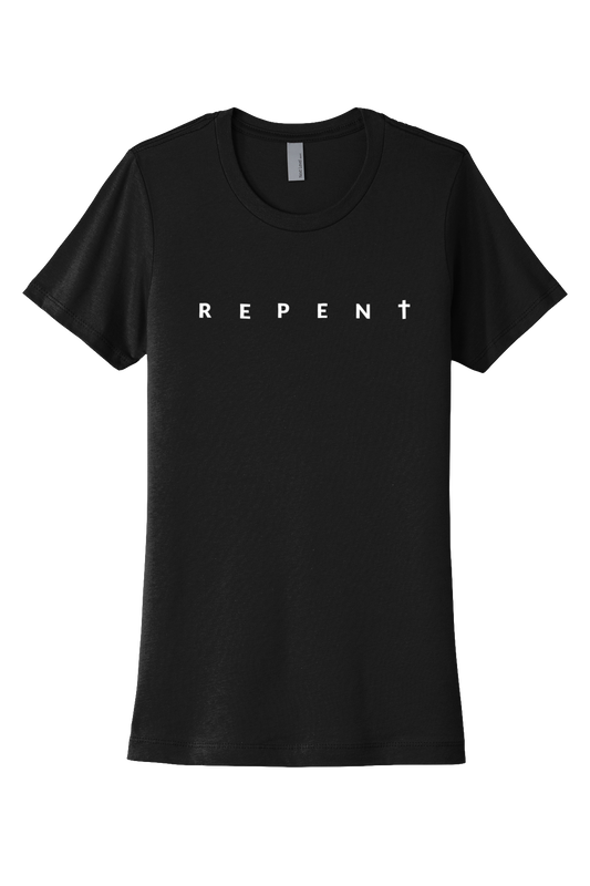 Repent Shirt Ladies