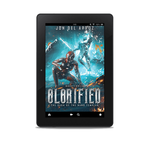 Glorified (Saga Of The Nanotemplar Book 3)